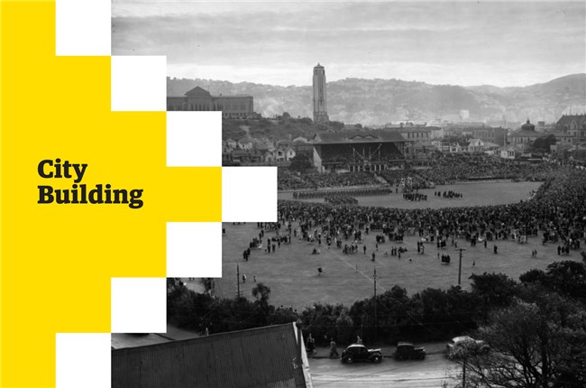 A history of Wellington’s significant builds: Part one
